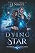 Dying Star (Mortal Heat, #3)