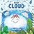 Baby Cloud: A Science Book for Kids to Discover Nature, A Great Illustration Book to Explain Natural Phenomena