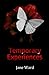 Temporary Experiences