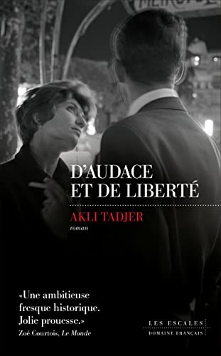 D'audace et de liberté (Paperback)