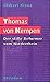 Thomas von Kempen: Der stil...