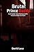 Brutal Prince Daddy