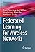 Federated Learning for Wireless Networks