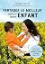 Partager le meilleur avec mon enfant by Nadège Pétrel