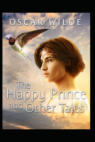 The Happy Prince and Other Tales Annotated:
