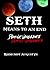 Seth: Means to an end- A Demonic Vengeance