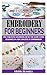 EMBROIDERY FOR BEGINNERS by Vivian Russell