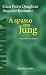 A spasso con Jung: Nuova edizione ampliata (Italian Edition)