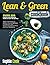 Lean and Green Cookbook: Ov...