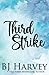 Third Strike (Chances Series)