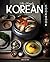 The Simply Korean Cookbook:...