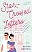 Star-Crossed Letters (Falli...