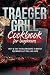 Traeger Grill Cookbook for ...