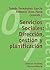 Servicios Sociales: dirección, gestión y planificación (El Libro Universitario. Manuales, 3491077) (Spanish Edition)
