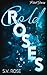 Cold Roses (Dylan & Ava, #1)