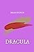 dracula by Bram Stoker