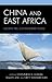 China and East Africa by Chapurukha M. Kusimba