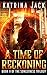 A Time of Reckoning: Book I...