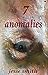 7 Anomalies