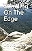 Standing On The Edge