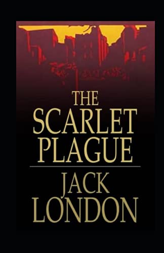 Jack London The Scarlet Plague