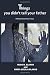 things you didn't tell your father by HUGO H BLANCO