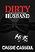 Dirty Husband (Dirty Deeds #2)
