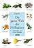 Die ganze Welt der Heilkräuter: Gesundheit aus der Apotheke
