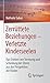 Zerrüttete Beziehungen – Verletzte Kinderseelen by Nathalie Sabas