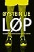 LØP: En roman om hvordan joggebølgen tok en mann (Norwegian Edition)