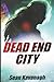 Dead End City