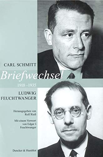 Briefwechsel 1918-1935: Mit Einem Vorwort Von Edgar J. Feuchtwanger (German Edition)