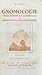 Gnomologie: Enseignements et expériences des anciennes écoles initiatiques, etc. (French Edition)