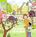 Le parc animalier
