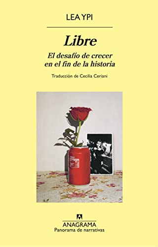 Portada de Libre: El desafío de crecer en el fin de la historia, de Lea Ypi
