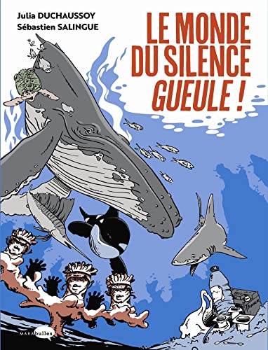 Le monde du silence gueule (Paperback)