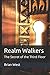 Realm Walkers: The Secret o...