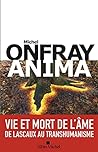 Anima: Vie et mor...