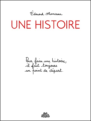 Une histoire (Hardcover)