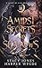 Amidst Secrets and Shadows ...