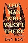 The Man Who Wasn'...