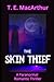 The Skin Thief by T. E. MacArthur