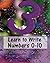 Learn to Write Numbers 0-10