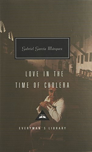 Love in the Time of Cholera Publisher: Everyman's Library