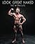 Look Great Naked: The Worko...