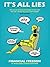 It's All Lies!: Financial f...