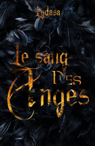 Le sang des Anges (French Edition)