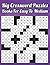 Big Crossword Puzzles Books...