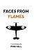 Faces From Flames