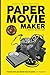 Paper Movie Maker: A Creati...